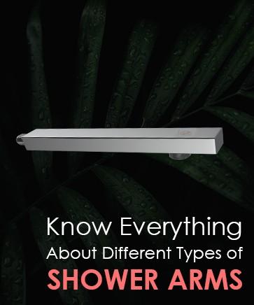 Know Everything About Different Types of Shower Arms